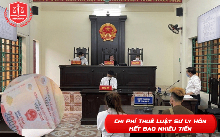 Chi Phí Thuê Luật Sư Ly Hôn Hết Bao Nhiêu Tiền?