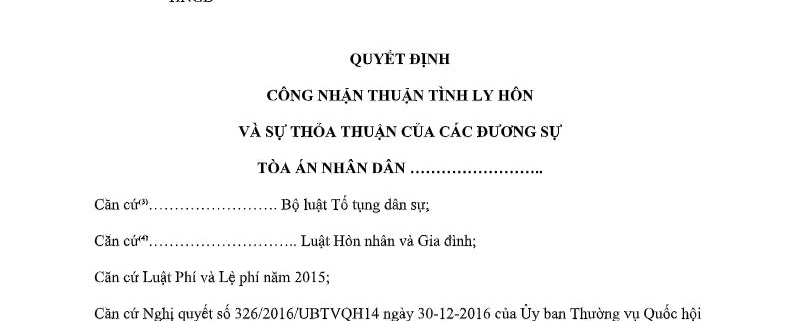 MẪU QUYẾT ĐỊNH CÔNG NHẬN THUẬN TÌNH LY HÔN VÀ SỰ THỎA THUẬN CỦA CÁC ĐƯƠNG SỰ