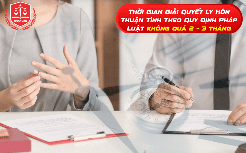  Tổng thời gian luật định tối đa để Tòa án giải quyết một việc dân sự thuận tình ly hôn thông thường không quá 02 đến 03 tháng