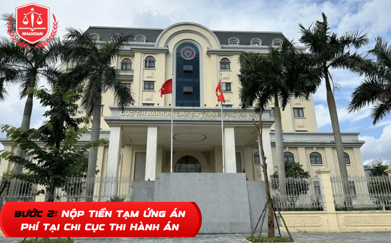 Bước 2: Nộp tiền tạm ứng án phí tại chi cục thi hành án