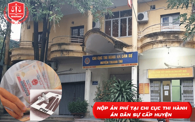 Nộp án phí tại chi cục thi hành án dân sự cấp huyện.